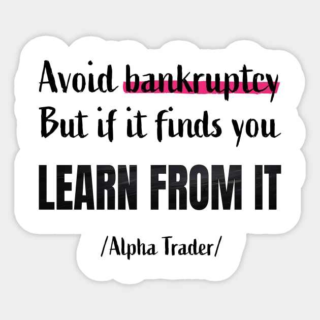 Risk Management Wisdom Quote: Smart Investor Saying Sticker by AlphaTrader.store